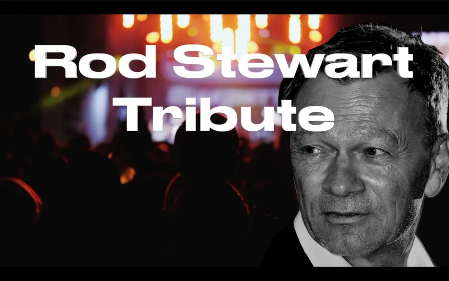 Rod Stewart Tribute