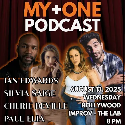 My Plus One ft. Ian Edwards, Paul Elia, Silvia Sage, Cherie Deville, Vinny Fasline, Tony Sarandos & more TBA