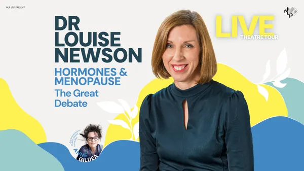 Dr. Louise Newson: Hormones & Menopause - The Great Debate