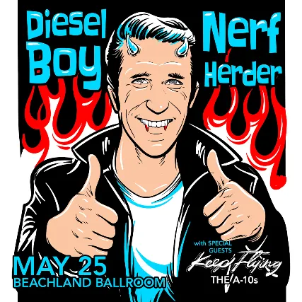 Diesel Boy, Nerf Herder, Keep Flying, The A-10s