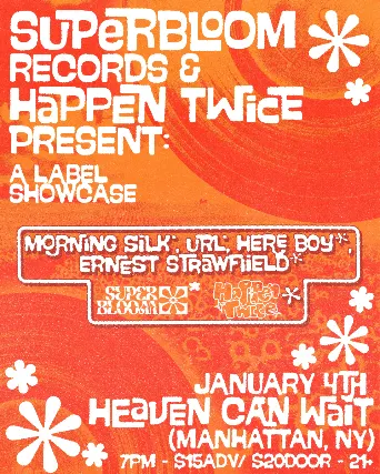 Superbloom Records & Happen Twice Label Showcase