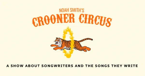 Noah Smith's Crooner Circus Double Forte Takeover