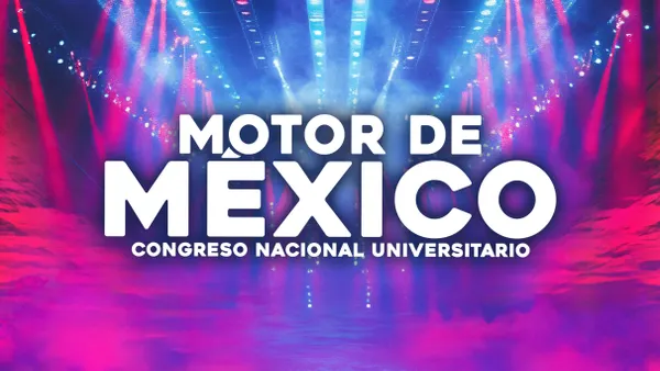 Congreso Universitario "Motor De Mexico"