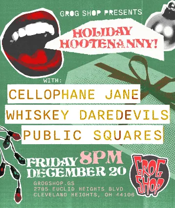 Holiday Hootenanny w/ Cellophane Jane, Whiskey Daredevils, Public Squares