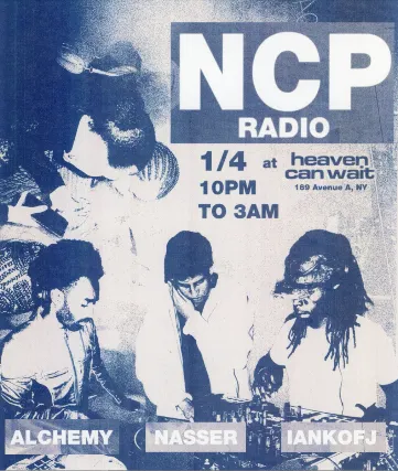 NCP RADIO featuring NASSER, IANKOFJ, ALCHEMY