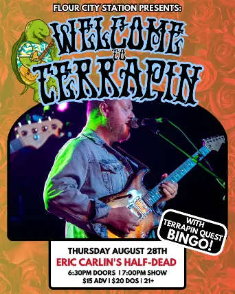 ERIC CARLIN'S HALF-DEAD - TERRAPIN QUEST BINGO NIGHT - Flour City Station