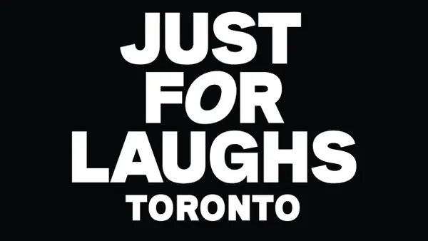 Just For Laughs Toronto