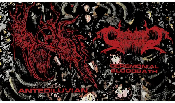 Antediluvian + Ceremonial Bloodbath