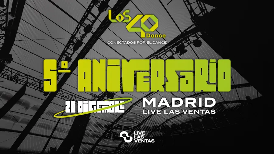 LOS40 DANCE Fiesta Aniversario