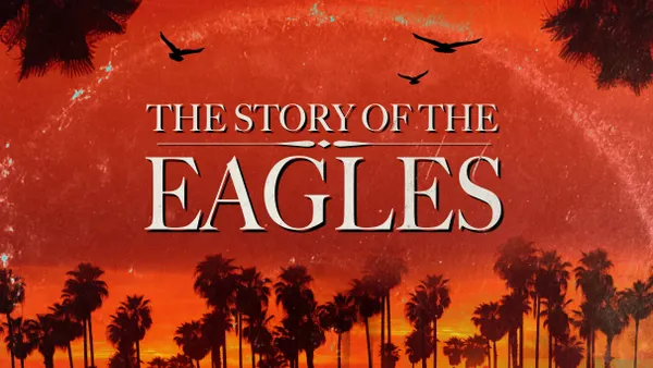 The Story of The Eagles