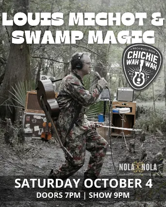 Louis Michot and Swamp Magic