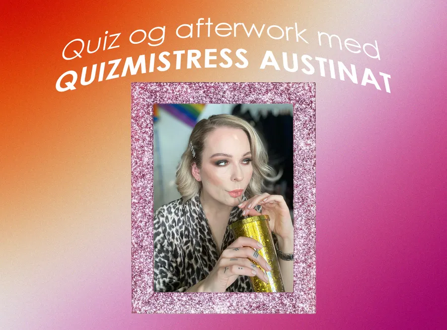 Quiz og afterwork med quizmistress Austinat