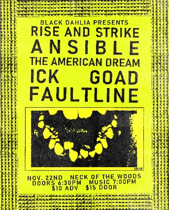 Rise and Strike/ Ansible/ The American Dream/ Ick/ Goad/ Faultline