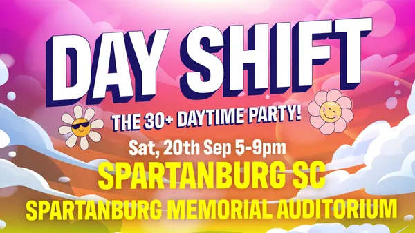 Dayshift: The 30+ Daytime Party!