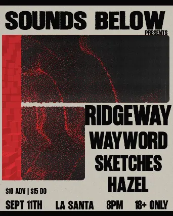 Sound Below: Ridgeway, Wayword, Sketches, Hazel