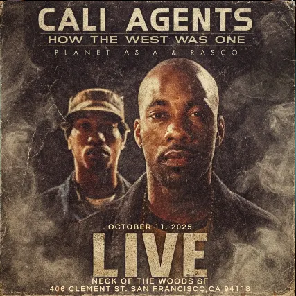 Cali Agents (Planet Asia & Rasco)