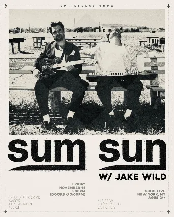 SUM SUN EP Release Show w/Jake Wild