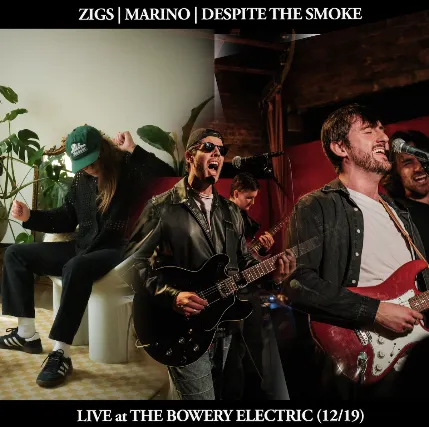 Despite The Smoke, Marino, Zigs