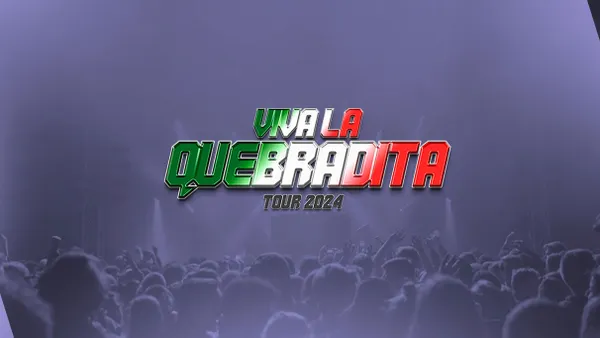 VIVA THE QUEBRADITA TOUR