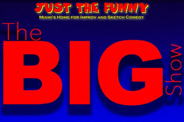 The BIG Show Improv Comedy Miami