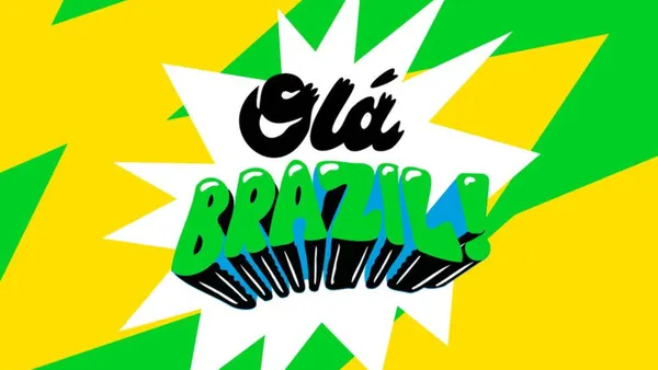 Olá Brazil!