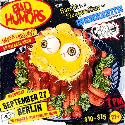 Bad Humors (EP Release) w/ Chismo | Radiodonta | Bambi Is A Sleepwalker