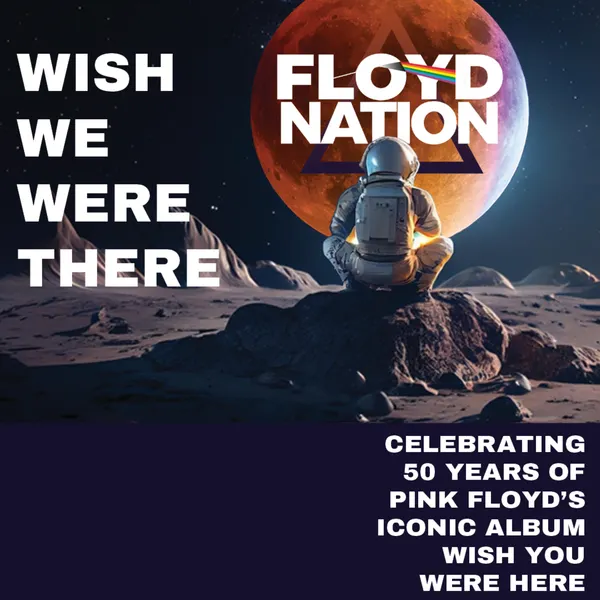 Floyd Nation - Wish We Were There Tour