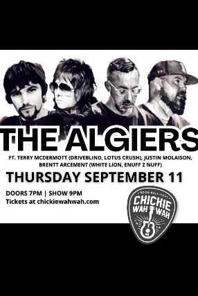 The Algiers ft. Terry McDermott (Driveblind, Lotus Crush), Justin Molaison, Brentt Arcement (White Lion, Enuff Z Nuff)