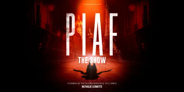 PIAF! The Show