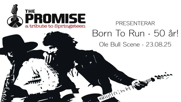 The Promise – a Tribute to Springsteen, Born To Run 50 år