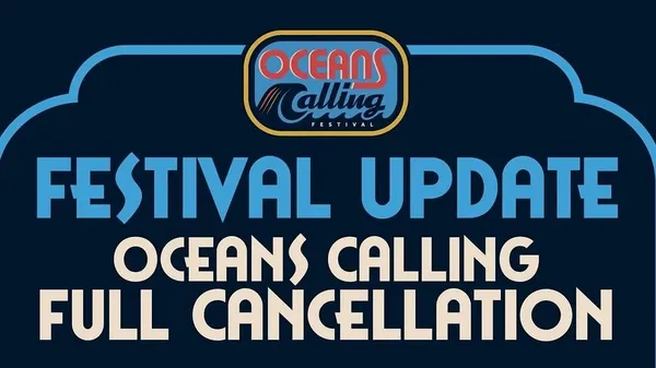Oceans Calling Festival 2026 Cancelled Due to Impending Nor’easter