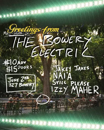 Izzy Maher | Still Please | Nai'a | Jakey Jakes