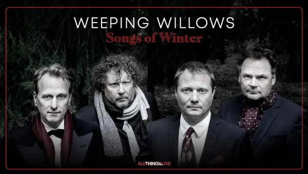 Weeping Willows  - Songs of winter