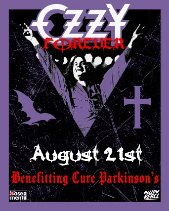 Ozzy Forever: Celebrating the Prince of Darkness - A Benefit for Cure Parkinson