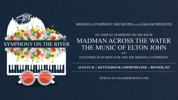 Premium Boxes | Missoula Symphony Presents The Music of Elton John