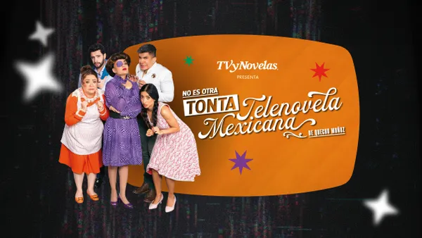 No es otra tonta telenovela mexicana