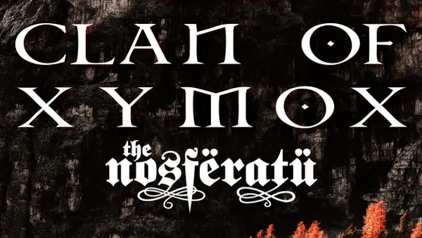 Clan of Xymox + The Nosferatu