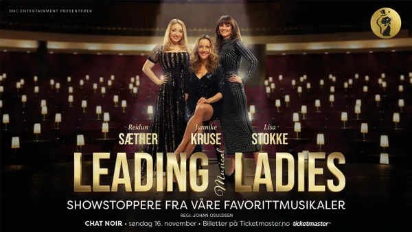 Leading Musical Ladies - Jannike Kruse, Lisa Stokke og Reidun Sæther