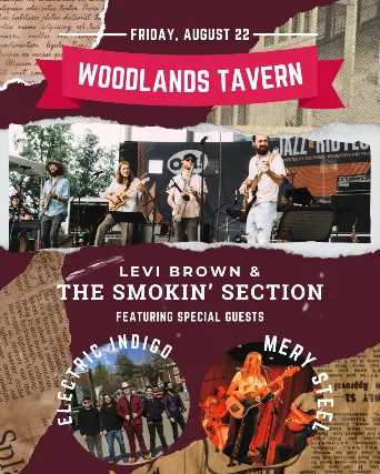 Levi Brown & The Smokin' Section w/ Electric Indigo & Mery Steel at Woodlands Tavern