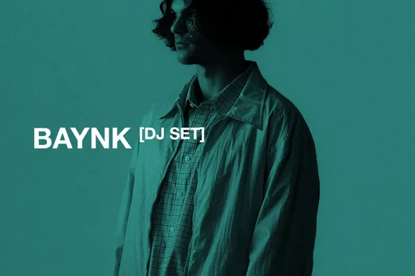 BAYNK [DJ Set]
