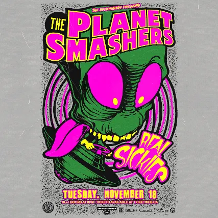 Planet Smashers w/ Real Sickies