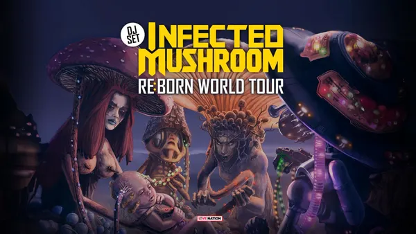 INFECTED MUSHROOM (DJ Set)  – Re:Born World Tour