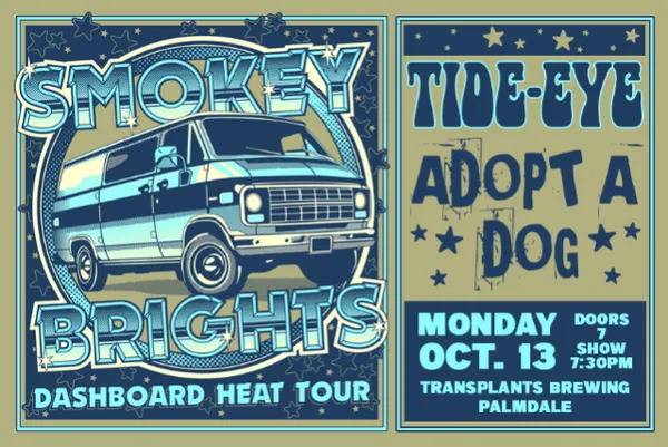 SMOKEY BRIGHTS / TIDE-EYE / ADOPT A DOG