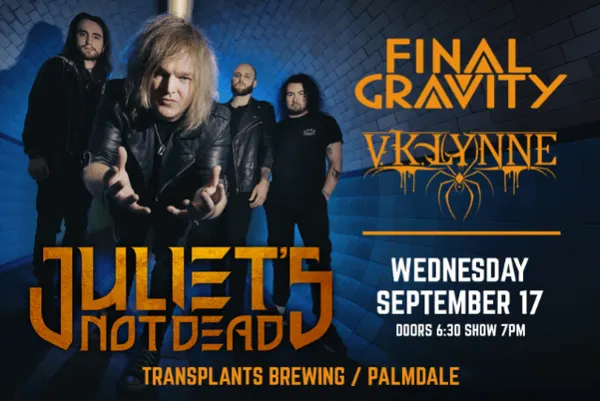 FREE SHOW: JULIET'S NOT DEAD / VK LYNNE / ANTHEA