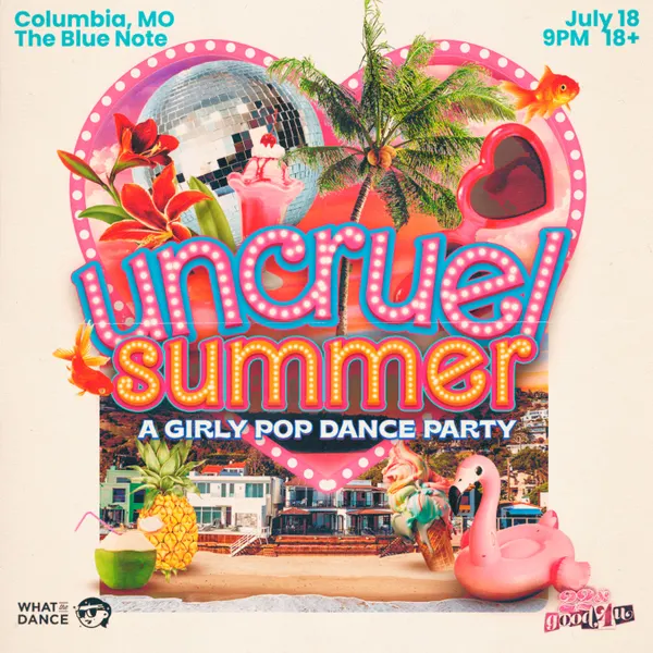 22 & good 4 u presents Uncruel Summer: A Girly Pop Dance Party