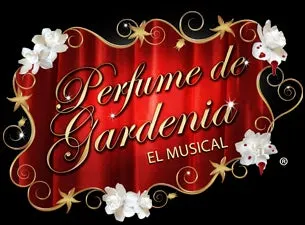 Perfume De Gardenia (9:15 PM - 2nd Show)