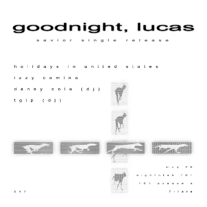 goodnight, Lucas, Izzy Camina, Holidays in United States, DJS: tgip, Danny Cole