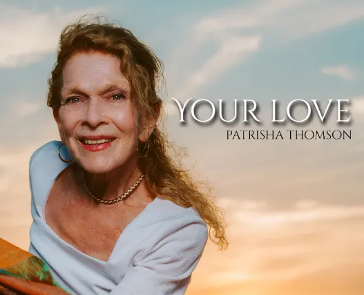 PATRISHA THOMSON: "YOUR LOVE" CD Release Concert Celebration | Feat: MD Steve Rawlins with Grant Geissman, Bernie Dresel, Rickey Woodard & Luis Conte and others!
