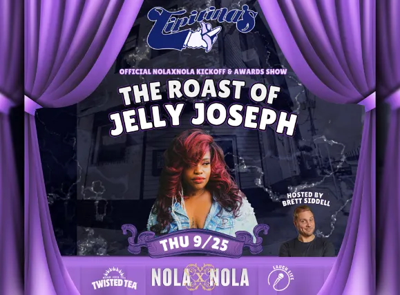 The Roast of Jelly Joseph Official NOLAxNOLA Kickoff & Awards Show