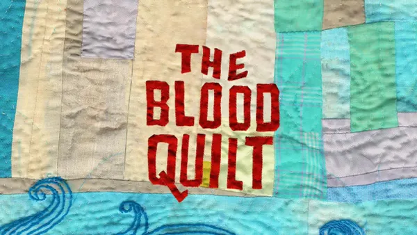 The Blood Quilt